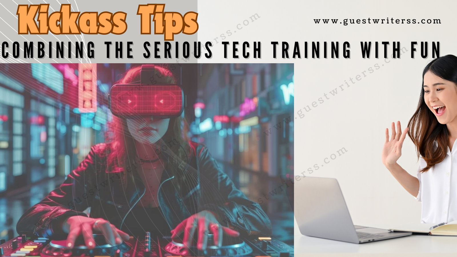 FutureTechGirls Kickass Tips
Combining the Serious Tech Training with Fun