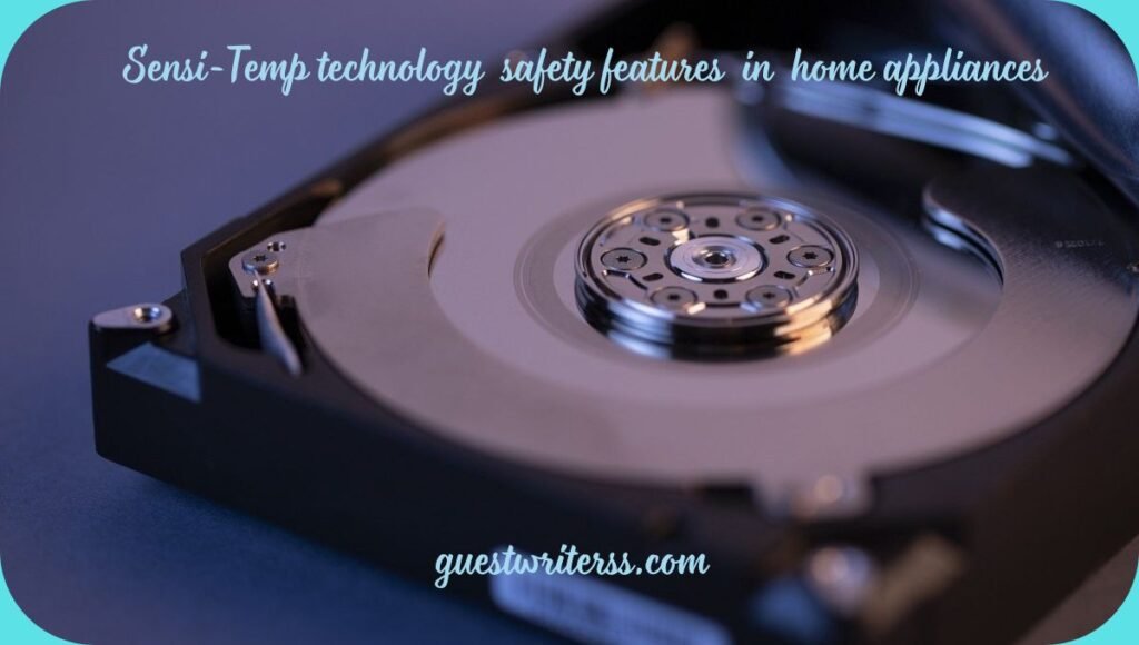 Sensi-Temp technology safety features in home appliances. 